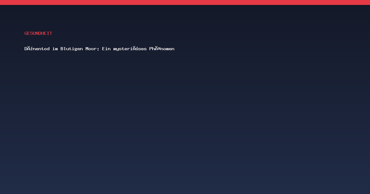 Dünentod im Blutigen Moor: Ein mysteriöses Phänomen